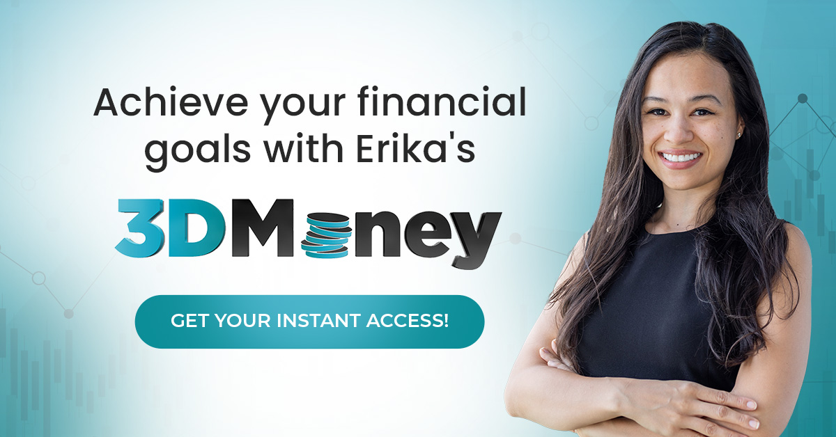 Achieve your financial goals with Erika's 3D Money